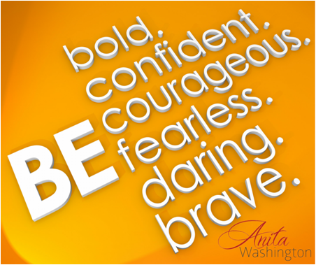 Do You Have The Courage To Stand Up For You? (Part II)