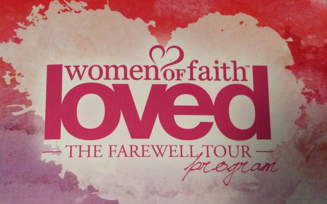 [Video] The Women of Faith LOVED Tour: Oh what a weekend!